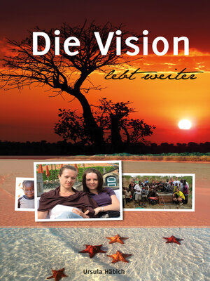 cover image of Die Vision lebt weiter